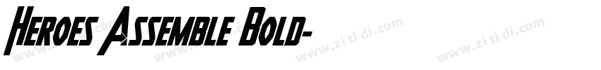 Heroes Assemble Bold字体转换 Heroes Assemble Bold字体转换